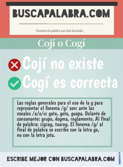 Cómo se escribe cojí o cogí